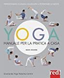 Asana, le posizioni yoga: Cosa sono e come si eseguono correttamente Asana, le posizioni yoga: Cosa sono e come si eseguono correttamente