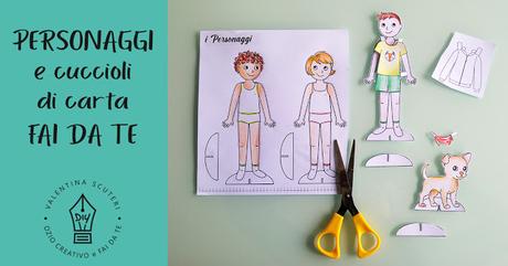 Personaggi di carta fai da te Personaggi di carta fai da te