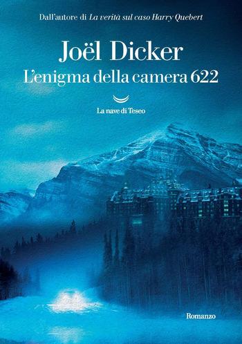L’enigma della pagina 622 di Joël Dicker L’enigma della pagina 622 di Joël Dicker