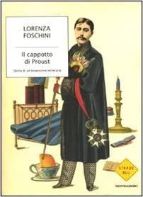 Il cappotto di Marcel Proust e un libro bizzarro Il cappotto di Marcel Proust e un libro bizzarro