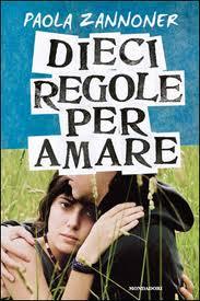 “Dieci regole per amare” di Paola Zannoner