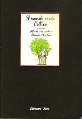 Il mondo verde celtico, le piante dei Druidi, il nuovo ibro di Alfredo Moreschi e Claudio Porchia.