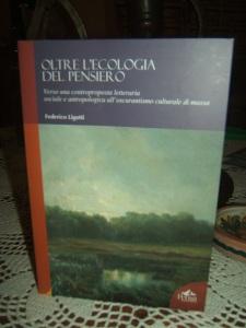 “Oltre l’ecologia del pensiero” di Federico Ligotti