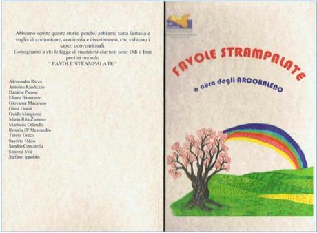 Storie e Favole Strampalate dedicati a coloro che nella vita hanno dovuto ricorrere al piano B. Stampate a cura di persone del D.S.M. di Palermo “ARCOBALENO”