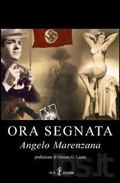 ORA SEGNATA di Angelo Marenzana