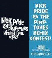 Nick Pride And The Pimptones Remix Contest