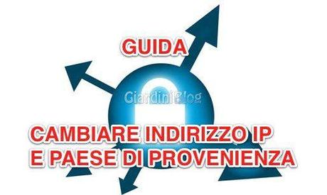 Guida : Cambiare indirizzo IP e paese di provenienza con TOR