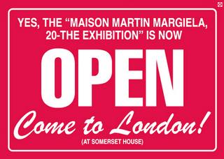 Maison Martin Margiela, 20 - The exibition is now