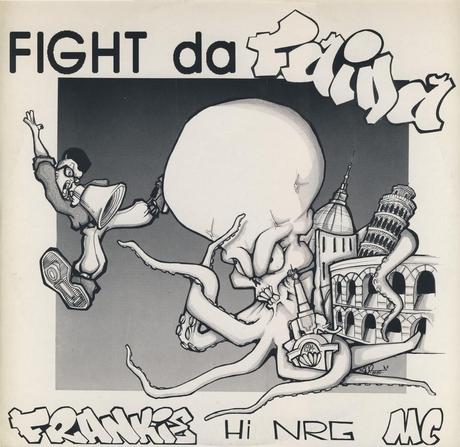 Frankie Hi Nrg MC -  Fight Da Faida
