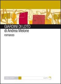 “Giardini di loto” di Andrea Melone – GFL Step 3