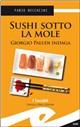 “Sushi sotto la mole”, di Fabio Beccaccini