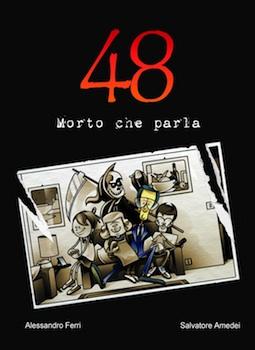 48 – morto che parla