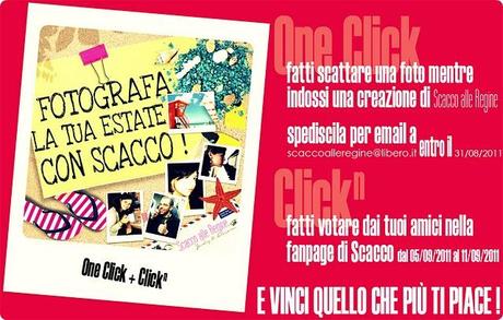 CLICK CLICK CLICK { la tua estate con Scacco! }