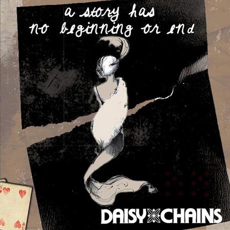 Daisy Chains-a Story Has No Beginning Or End