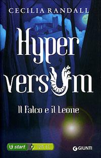 Recensione “Hyperversum – Il Falco e il Leone” di Cecilia Randall