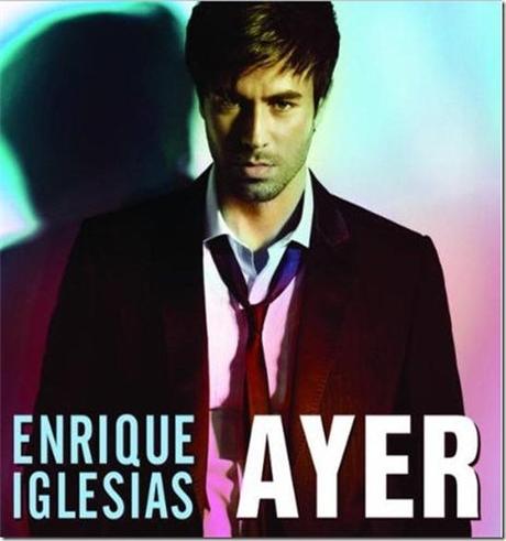 enrique_iglesias_ayer