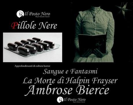 Sangue e Fantasmi: La Morte di Halpin Frayser di Ambrose Bierce