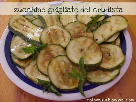 Zucchine grigliate del crudista...quando a cena ti ritrovi un crudista