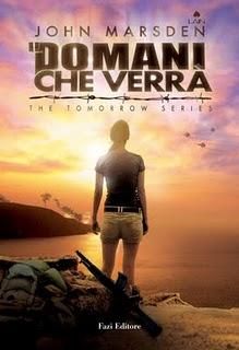 Dal 16 Settembre in Libreria: IL DOMANI CHE VERRà di John Marsden