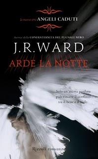 Dal 24 Agosto in Libreria: ARDE LA NOTTE di J.R. Ward