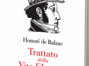 libro giorno: Trattato della vita elegante Honoré Balzac (Piano edizioni)