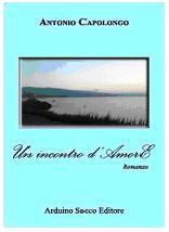 UN INCONTRO D'AMORE di Antonio Capolongo