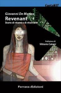 revenant_cover “Revenant: a volte ritornano” – Intervista a Giovanni De Matteo