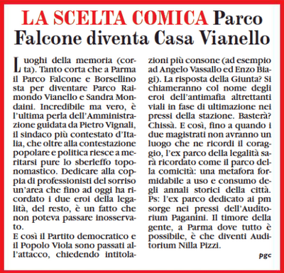 Senza voler mancare di rispetto a Sandra Mondaini e a Raimondo Vianello mi chiedo : a quando una piazza dedicata a Valenti e la Ferida?