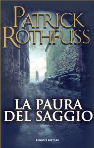 Incipit: La paura del saggio di Patrick Rothfuss