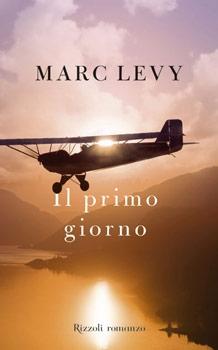 Il primo giorno – Marc Levy