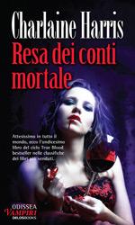 Resa dei conti mortale per Charlaine Harris