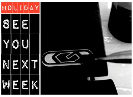 Aperto per ferie: Si prega di disturbare.