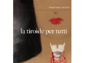 TIROIDE TUTTI Massimiliano Andrioli