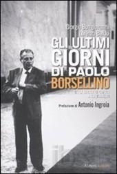 gli ultimi giorni di paolo borsellino