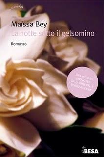 La notte sotto il gelsomino di Maïssa Bey (Besa editrice)