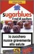 Sugar Blues - Il mal di zucchero