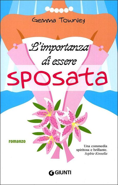 L'importanza di essere sposata di Gemma Townley