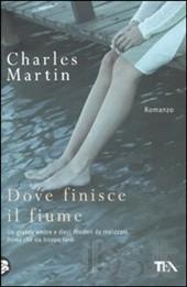 Charles Martin-Dove finisce il fiume