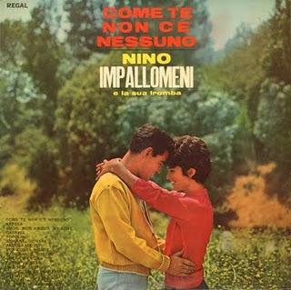 NINO IMPALLOMENI - COME TE NON C'È NESSUNO (1963