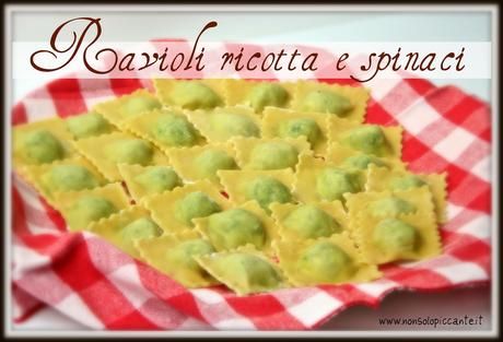 Ravioli ricotta e spinaci