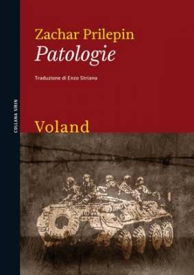 Patologie (Zachar Prilepin)