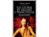 Anteprima "101 storie regine principesse hanno raccontato" Marina Minelli