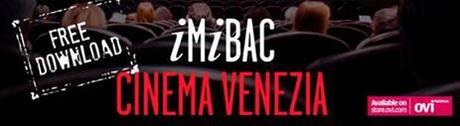 iMiBAC Cinema VENEZIA – Il grande Festival sbarca sugli smartphones NOKIA