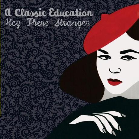 A Classic Educationhey There Stranger