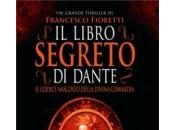 LIBRO SEGRETO DANTE Francesco Fioretti