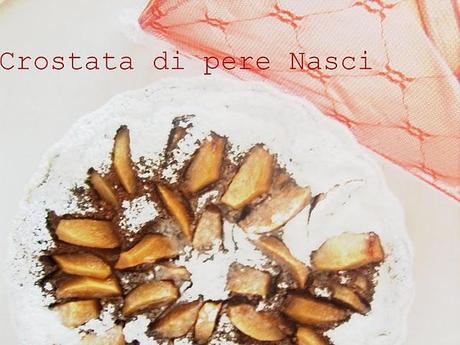 Pere Nasci o pera_mela:ricetta per una crostata particolare