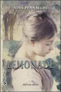 LMBR presenta...LEMONADE di Nina Pennacchi