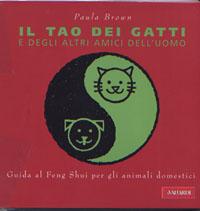 IL TAO DEI GATTI e degli altri amici dell’uomo