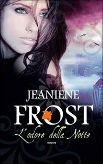 Dal 22 Settembre in Libreria: L'ODORE DELLA NOTTE di Jeaniene Frost