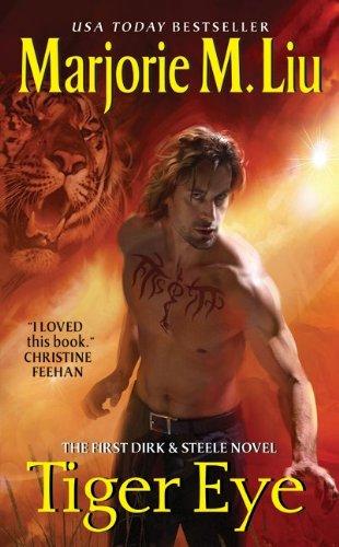 Cover of Tiger Eye: The First Dirk & Steele Novel by Marjorie M. Liu